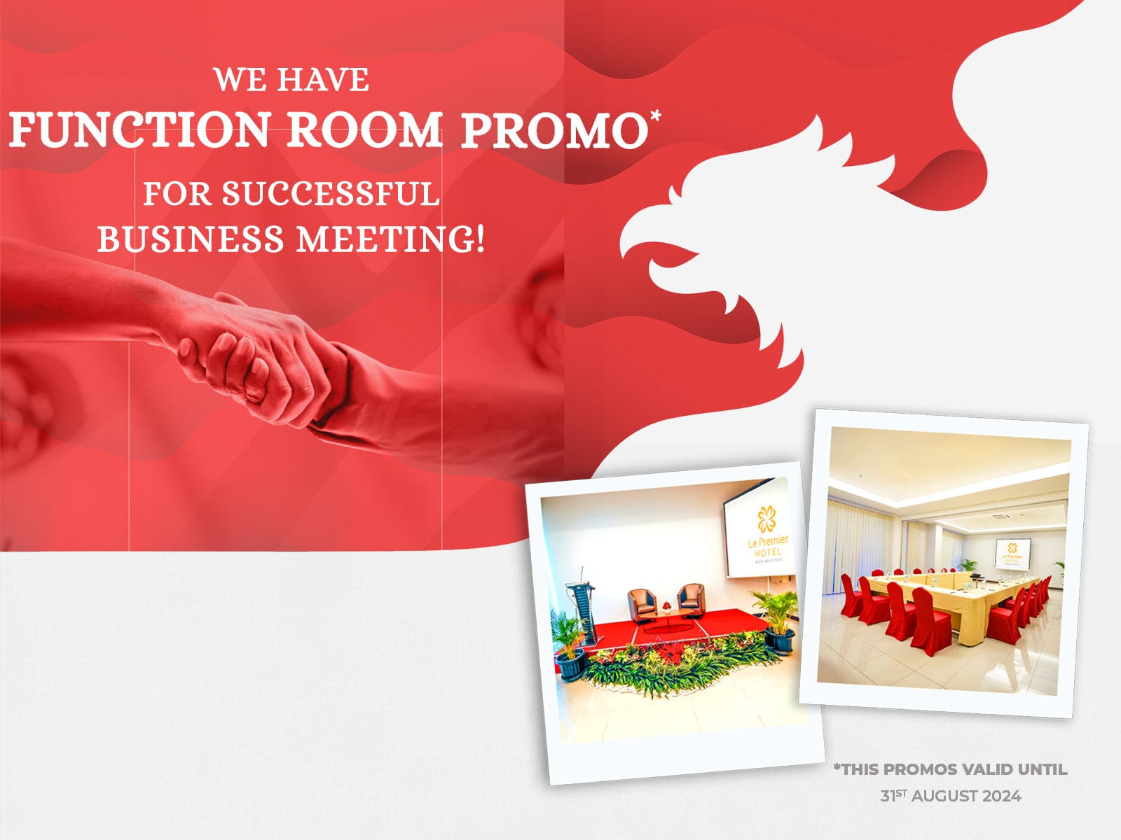 We Have Function Room Promo for successful your Business Meeting & Great Event!
